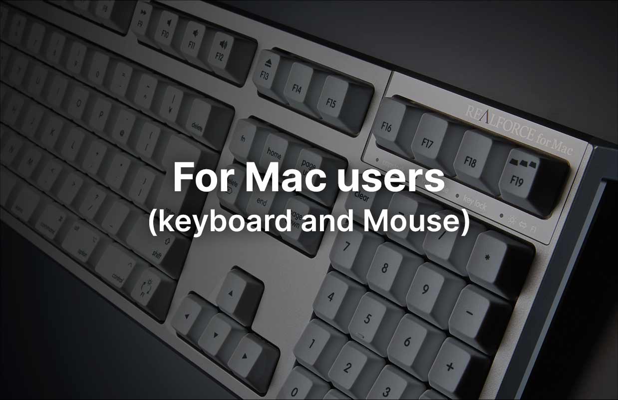 For Mac users (Keyboard and Mouse)